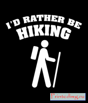 Толстовка I'd rather be hiking