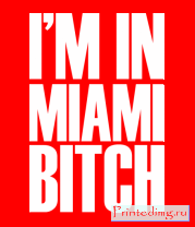 Толстовка I'm In Miami Bitch